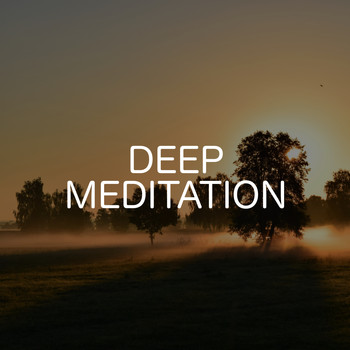 Relaxing Chill Out Music - Deep Meditation