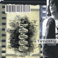 Timothy - Nová DNA
