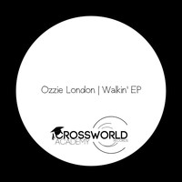 Ozzie London - Walkin' EP