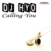 DJ HYO - Calling You