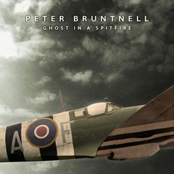 Peter Bruntnell - Ghost in a Spitfire