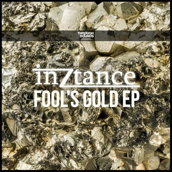 inZtance - Fool's Gold EP