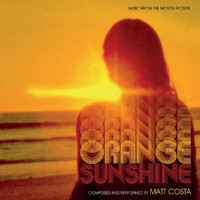 Matt Costa - Orange Sunshine (Music From The Motion Picture)