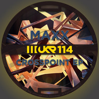 Maxx - Crosspoint EP