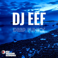 DJ EEF - Deep Funky