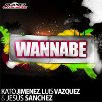 Kato Jimenez, Luis Sanchez & Jesus Sanchez - Wannabe