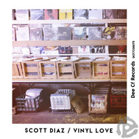 Scott Diaz - Vinyl Love