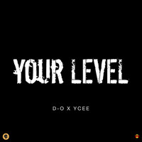 D-O - Your Level