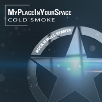 MyPlaceInYourSpace - Cold Smoke