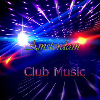 Various Artists - Amsterdam Club Music
