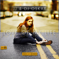 JJ & DJ Oskar - Love Of My Life