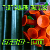 Essio - Tenticular Grooves