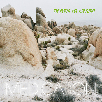 Death In Vegas - Medication EP