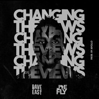 Dave East - Changing the Views (feat. Dave East)