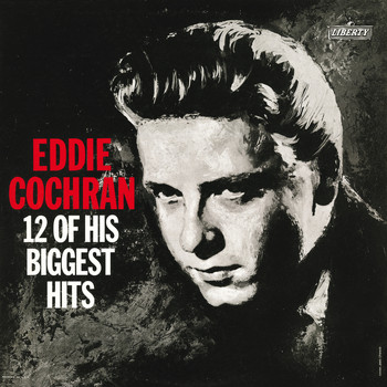Eddie Cochran - 12 Of His Biggest Hits