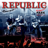 Republic - Republic Koncert Budapest Park (Live)