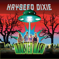 Hayseed Dixie - Monster Mash