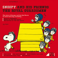 The Royal Guardsmen - Snoopy And His Friends The Royal Guardsmen
