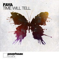 Faya - Time Will Tell