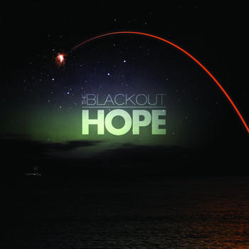 The Blackout - Hope (Explicit)