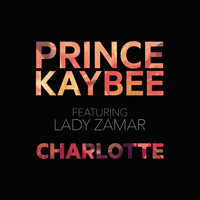 Prince Kaybee - Charlotte