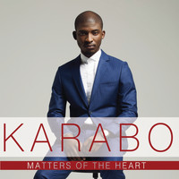 Karabo - Matters Of The Heart