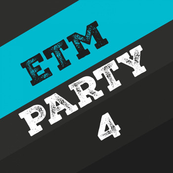 Various Artists - Etm Party, Vol. 4