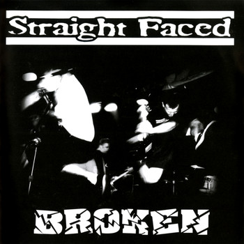 Straight Faced - Broken