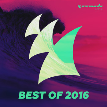 Various Artists - Armada Chill - Best Of 2016