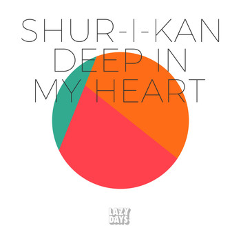 Shur-I-Kan - Deep In My Heart