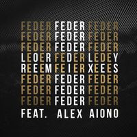 Feder - Lordly (feat. Alex Aiono) [Remix EP] (Remix EP)