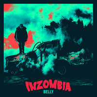 Belly - Inzombia (Explicit)
