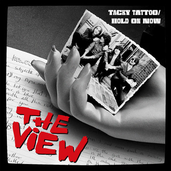 The View - Tacky Tattoo/Hold on Now