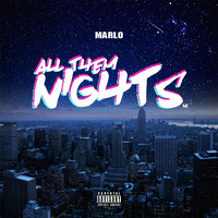 Marlo - All Them Nights