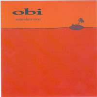 Obi - Somewhere Nicer