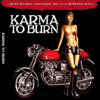 Karma To Burn - Karma to Burn – Slight Reprise