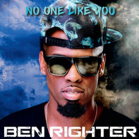 Ben Righter - No One Like You
