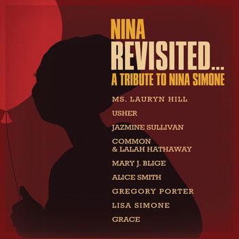 Various Artists - NINA REVISITED: A Tribute to Nina Simone