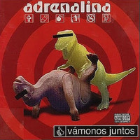 Adrenalina - Vámonos Juntos