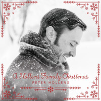 Peter Hollens - A Hollens Family Christmas