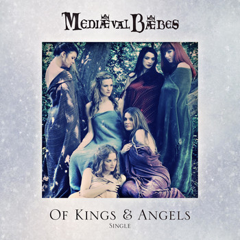 Mediaeval Baebes - Of Kings and Angels - Single