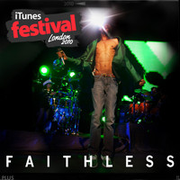 Faithless - Itunes Live - London Festival EP
