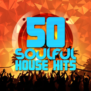 Various Artists - 50 Soulful House Hits