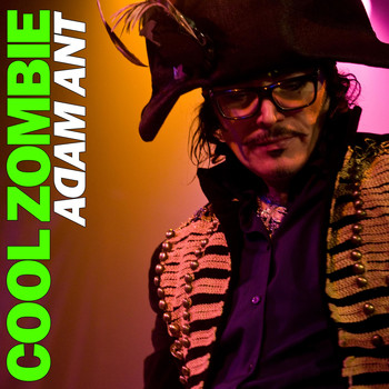 Adam Ant - Cool Zombie