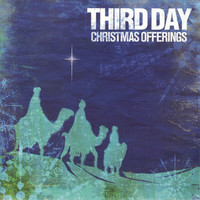 Third Day - Christmas Offerings