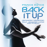 Prince Royce feat. Jennifer Lopez and Pitbull - Back It Up (Spanish Version)