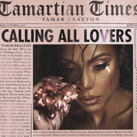 Tamar Braxton - Calling All Lovers (Deluxe)