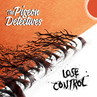 The Pigeon Detectives - Lose Control