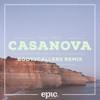 Palm Trees - Casanova (Bootycallers Remix) (Radio Edit)