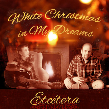 Etcétera - White Christmas in My Dreams